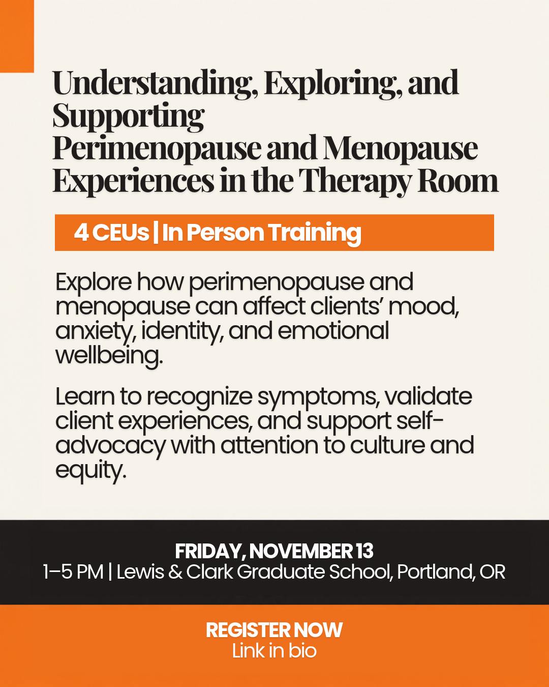 Clinicians: save the date. 🔬

On Friday, Nov 13, I’m teaching a 4-CEU, in-person training at Lewis & Clark Graduate School in Portland: “Understanding, Exploring, and Supporting Perimenopause and Menopause Experiences in the Therapy Room.”

Perimenopause and menopause can bring mood shifts, anxiety, depression, grief, self-doubt, and brain fog. In session, they’re easy to miss or misattribute.

We’ll cover how to tell menopause-related emotional symptoms from other clinical concerns, validate distress while supporting agency, and strengthen client self-advocacy and boundary-setting, with attention to culture, equity, and systemic barriers.

1-5pm · $105 including 4 CEUs · discounts for GSEC alumni, adjuncts, and Clinical Mental Health Supervisors · $50 student rate

Link in bio to register. 

Know a clinician who’d want this? Tag them below.

#ContinuingEducation #Perimenopause #TherapistTraining #CEUs #WomensMentalHealth #TraumaInformedCare #PortlandTherapists #Menopause